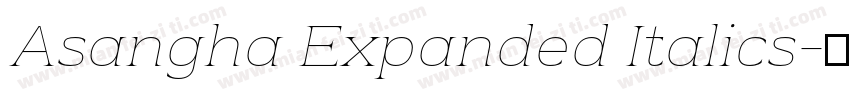 Asangha Expanded Italics字体转换
